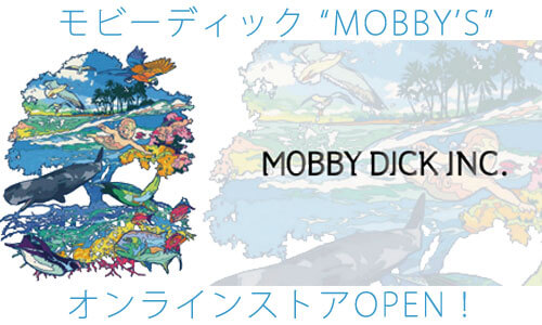 モビーディック “MOBBYS”がオンラインストアOPEN